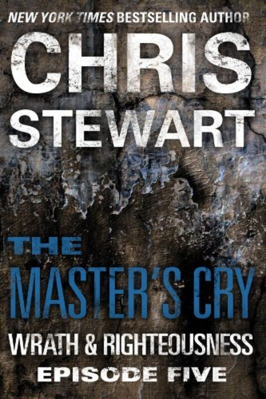Book cover for "The Master's Cry" by Chris Stewart