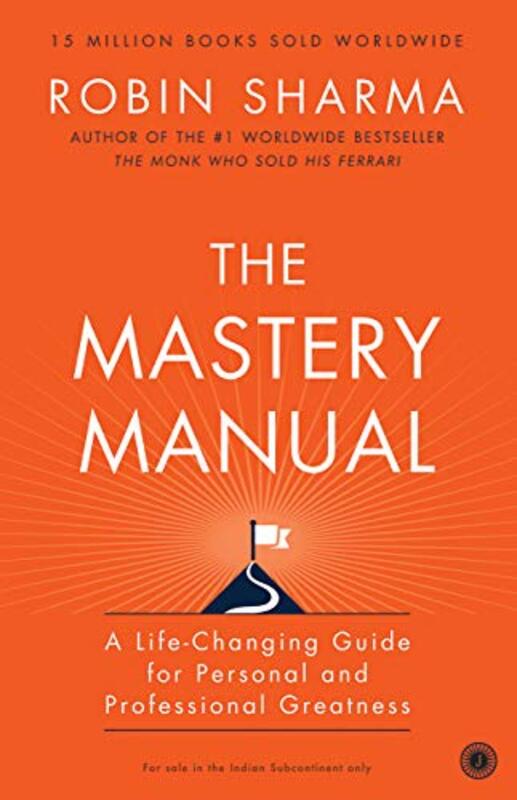 Book cover for "The Mastery Manual" by Robin S Sharma