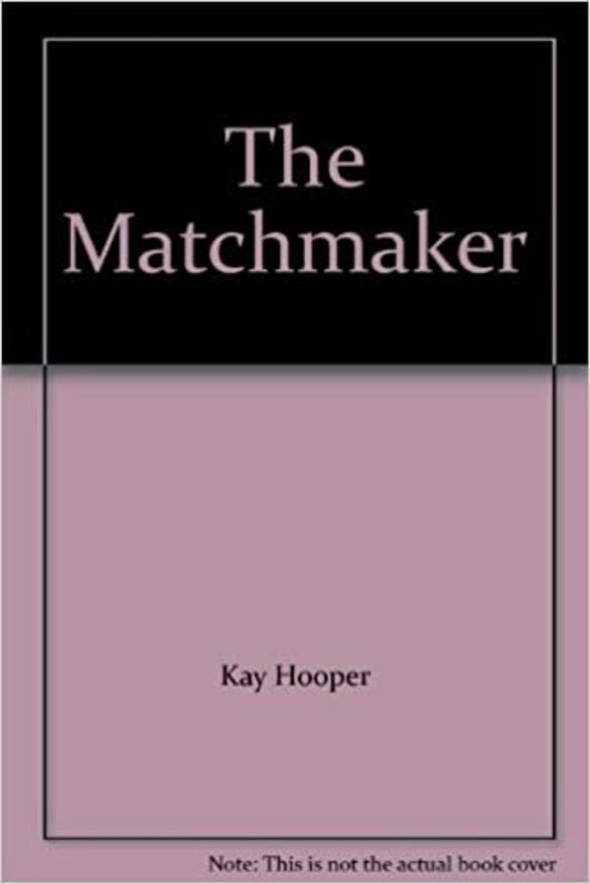 Book cover for "The Matchmaker" by Kay Hooper
