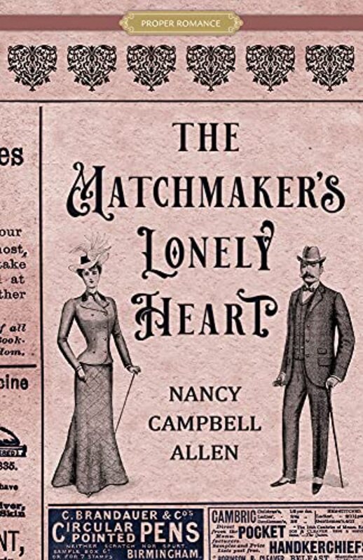 Book cover for "The Matchmaker's Lonely Heart" by Nancy Campbell Allen
