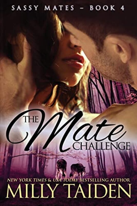 Book cover for "The Mate Challenge" by Milly Taiden