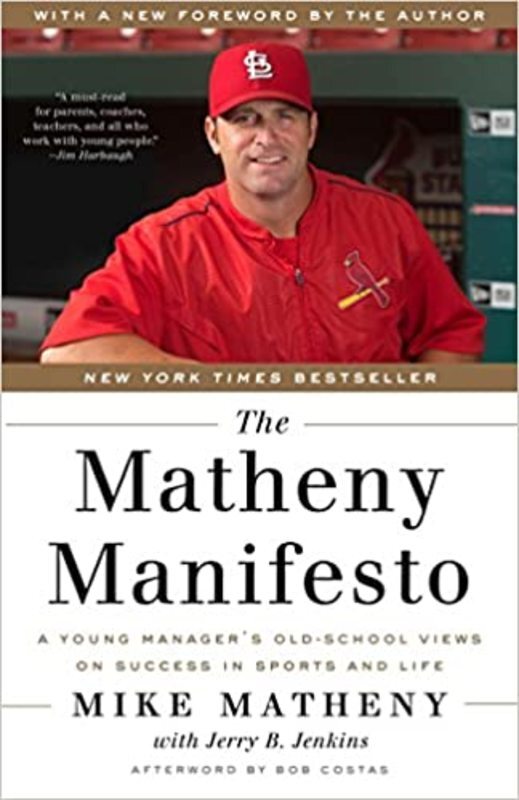 Book cover for "The Matheny Manifesto" by Mike Matheny