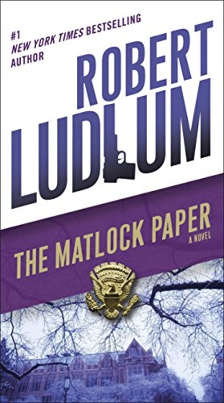 Book cover for "The Matlock Paper" by Robert Ludlum