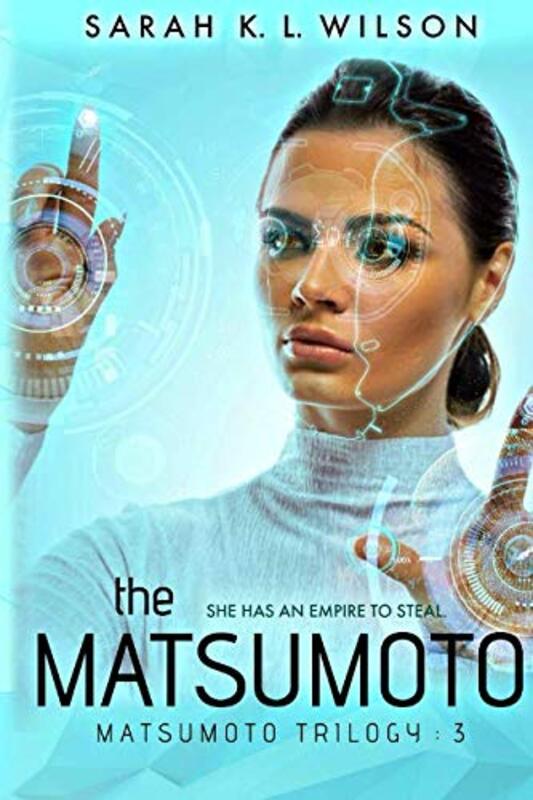 Book cover for "The Matsumoto" by Sarah KL Wilson