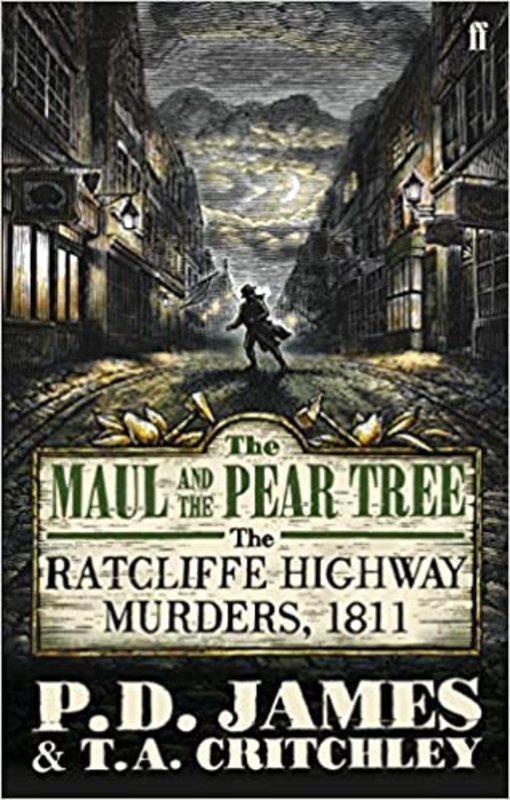 Book cover for "The Maul and the Pear Tree" by PD James