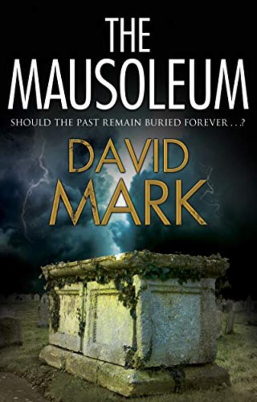 Book cover for "The Mausoleum" by David Mark