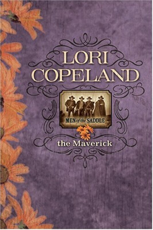 Book cover for "The Maverick" by Lori Copeland