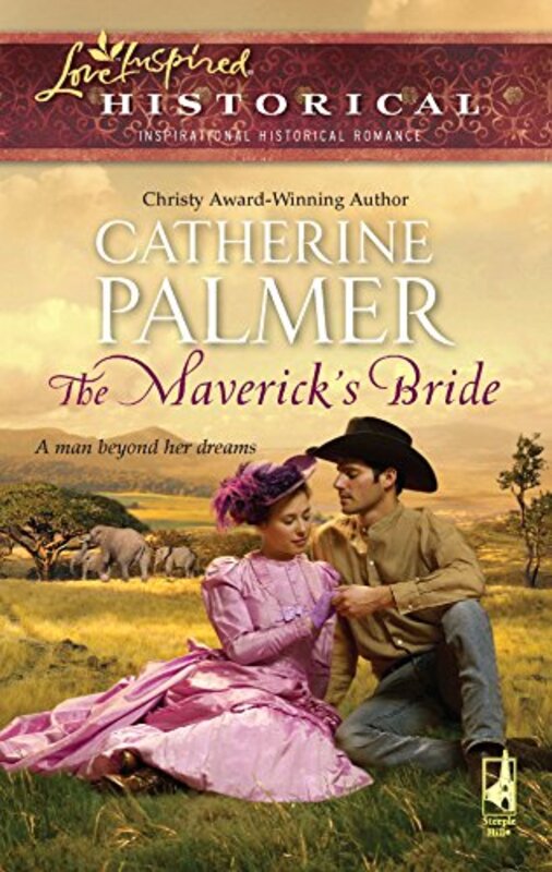 Book cover for "The Maverick's Bride" by Catherine Palmer