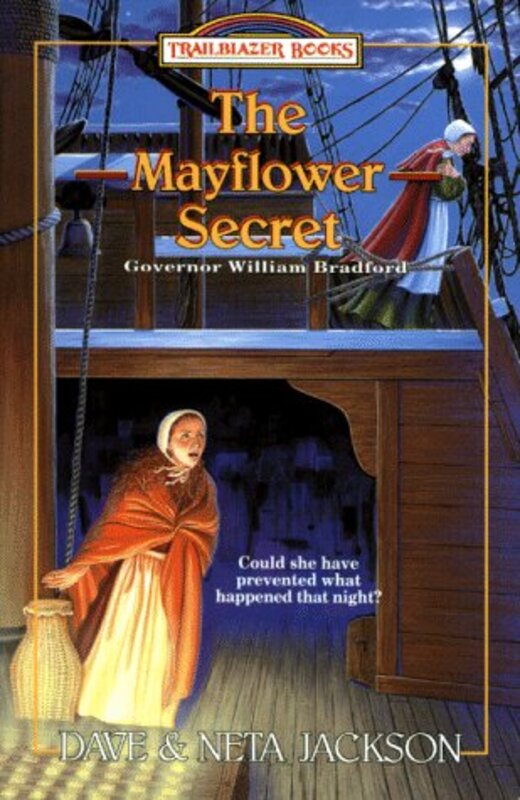 Book cover for "The Mayflower Secret" by Dave and Neta Jackson