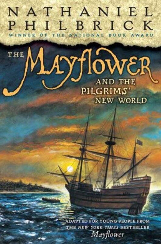 Book cover for "The Mayflower and the Pilgrims' New World" by Nathaniel Philbrick