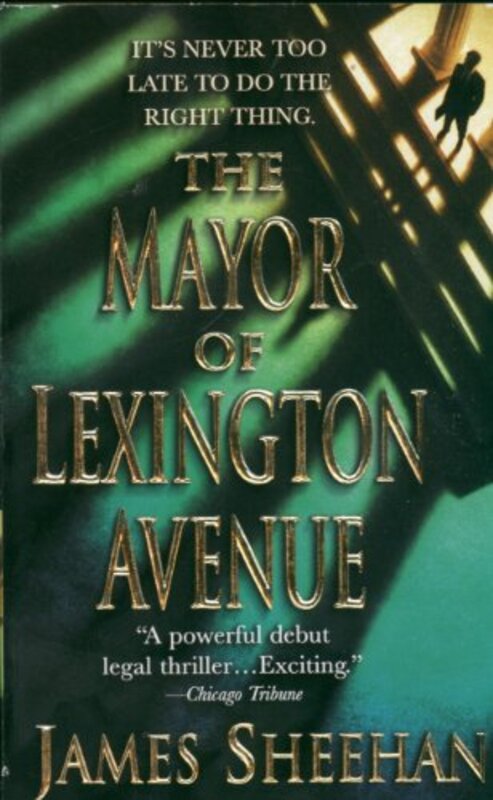 Book cover for "The Mayor of Lexington Avenue" by James Sheehan