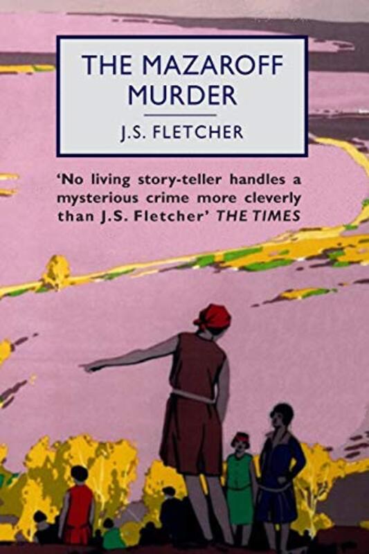 Book cover for "The Mazaroff Murder" by JS Fletcher