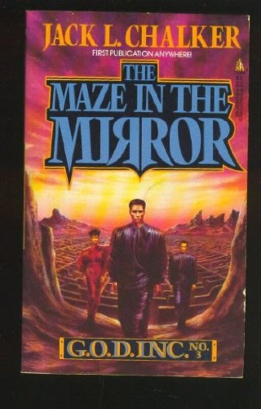 Book cover for "The Maze in the Mirror" by Jack L Chalker
