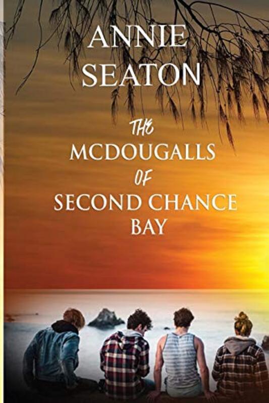 Book cover for "The McDougalls of Second Chance Bay" by Annie Seaton