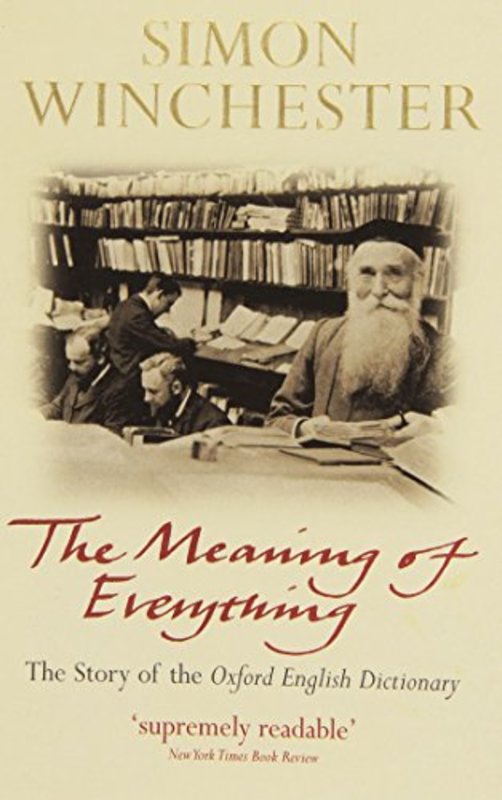 Book cover for "The Meaning Of Everything" by Simon Winchester