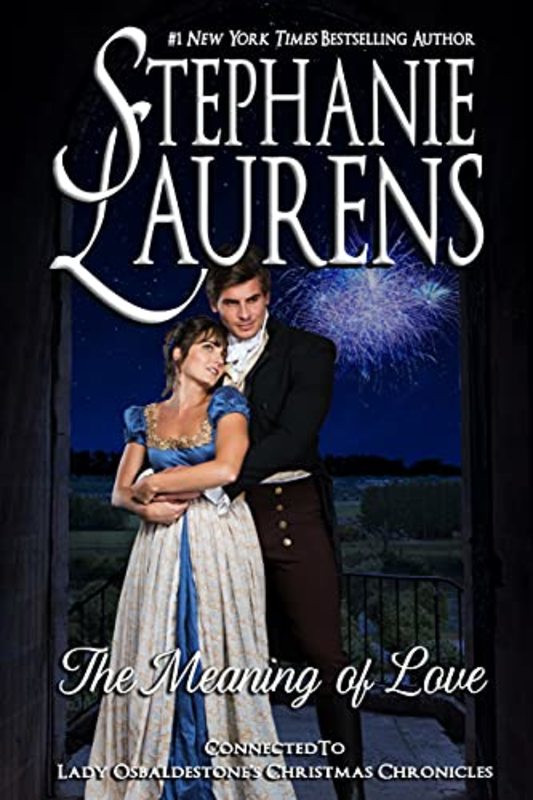 Book cover for "The Meaning of Love" by Stephanie Laurens