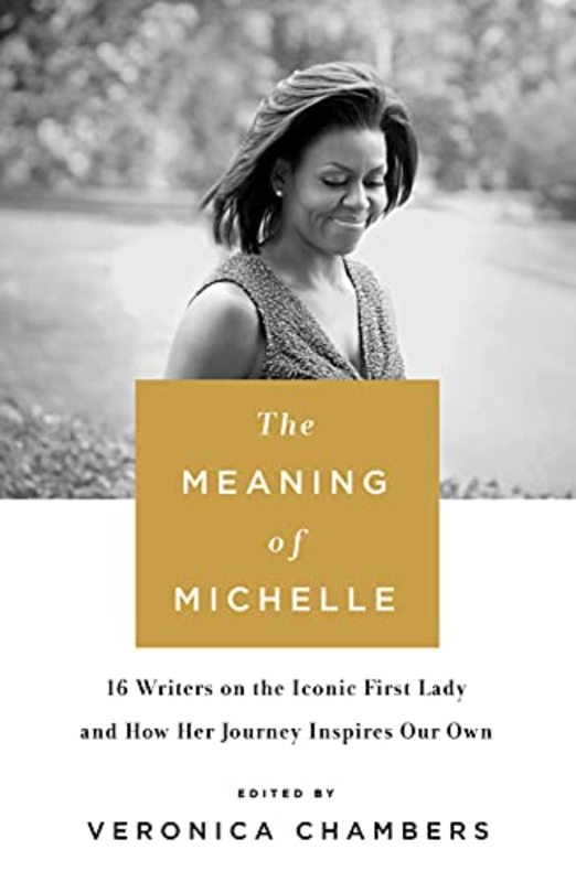 Book cover for "The Meaning of Michelle" by Veronica Chambers