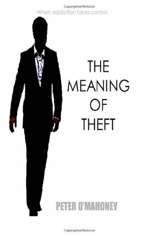 Book cover for "The Meaning of Theft" by Peter O'Mahoney