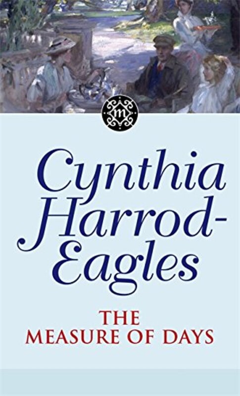 Book cover for "The Measure of Days" by Cynthia Harrod Eagles