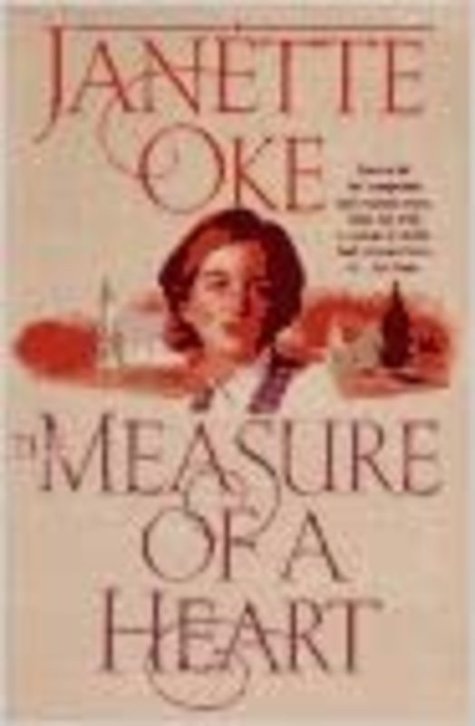 Book cover for "The Measure of a Heart" by Janette Oke