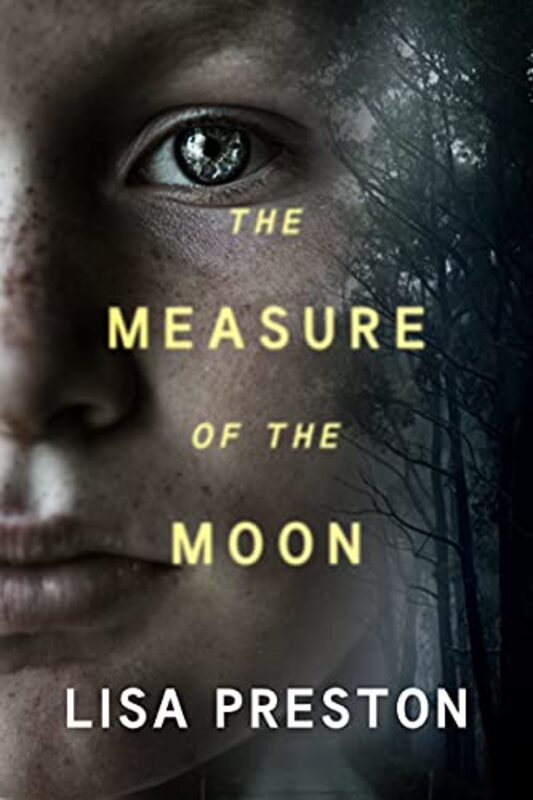 Book cover for "The Measure of the Moon" by Lisa Preston