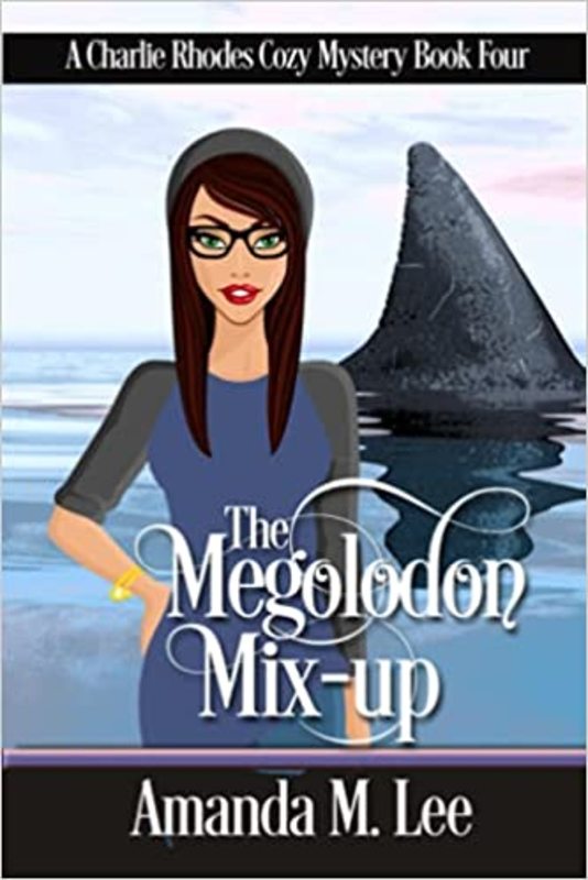 Book cover for "The Megalodon Mix-Up" by Amanda M Lee