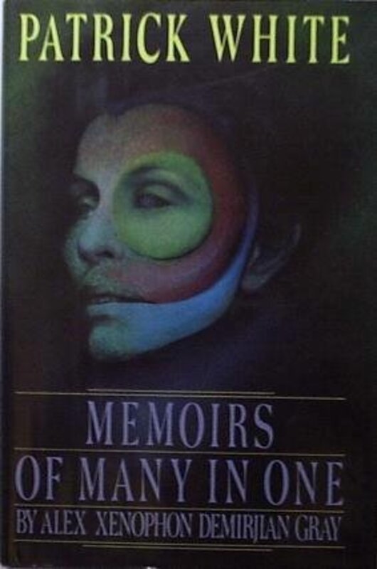 Book cover for "The Memoirs of Many in One" by Patrick White