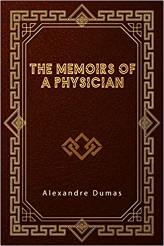 Book cover for "The Memoirs of a Physician" by Alexandre Dumas
