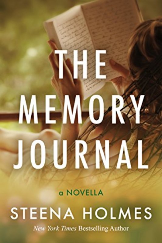 Book cover for "The Memory Journal" by Steena Holmes