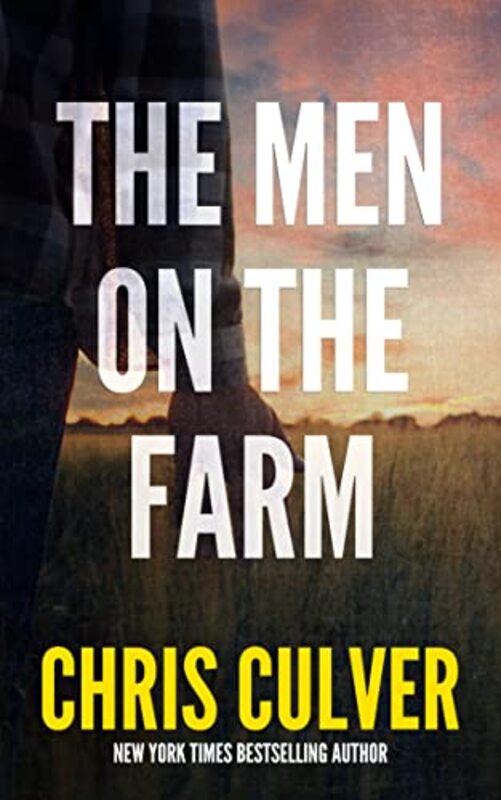 Book cover for "The Men on the Farm" by Chris Culver