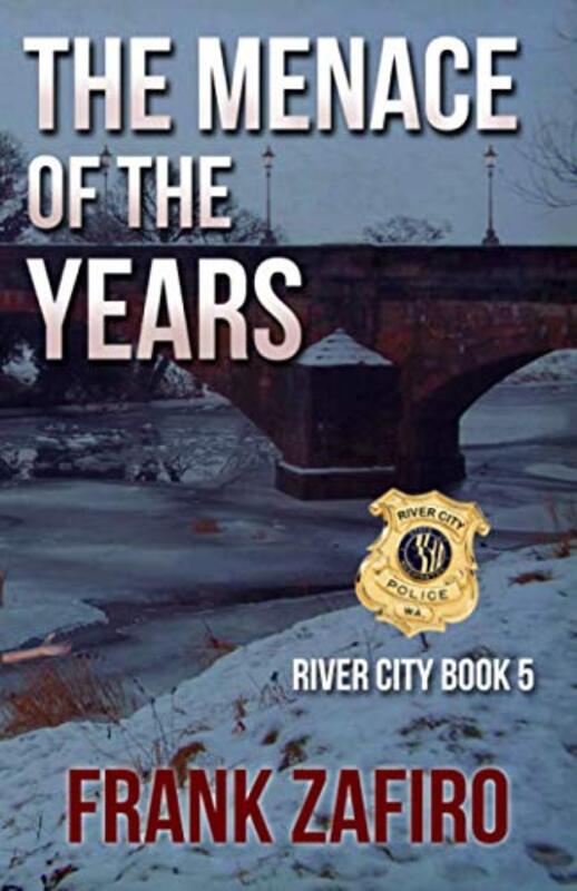 Book cover for "The Menace of the Years" by Frank Zafiro