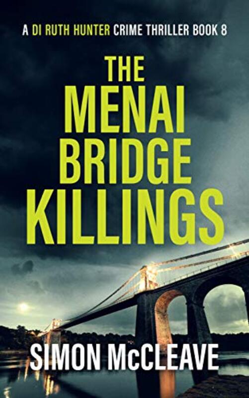 Book cover for "The Menai Bridge Killings" by Simon McCleave