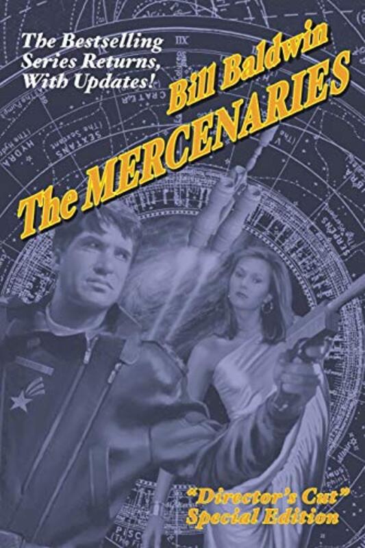 Book cover for "The Mercenaries" by Bill Baldwin