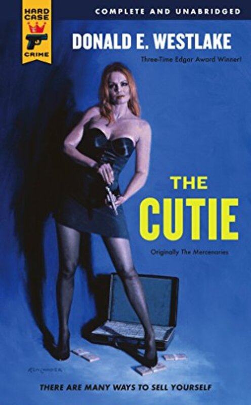 Book cover for "The Mercenaries/The Cutie" by Donald E Westlake