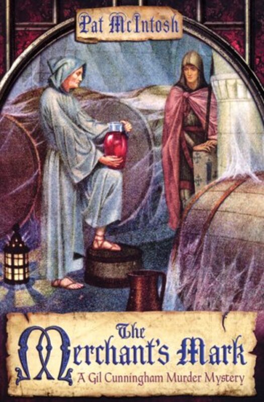 Book cover for "The Merchant's Mark" by Pat McIntosh