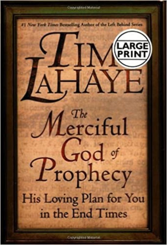 Book cover for "The Merciful God of Prophecy" by Tim LaHaye