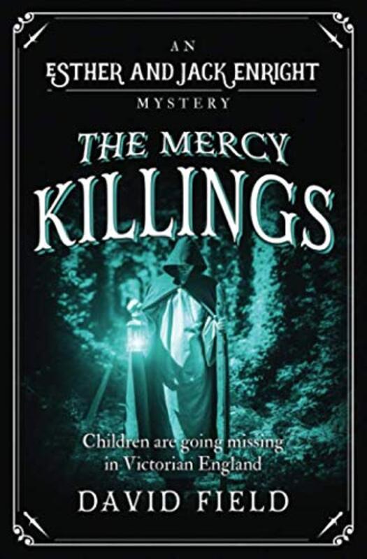 Book cover for "The Mercy Killings" by David Field