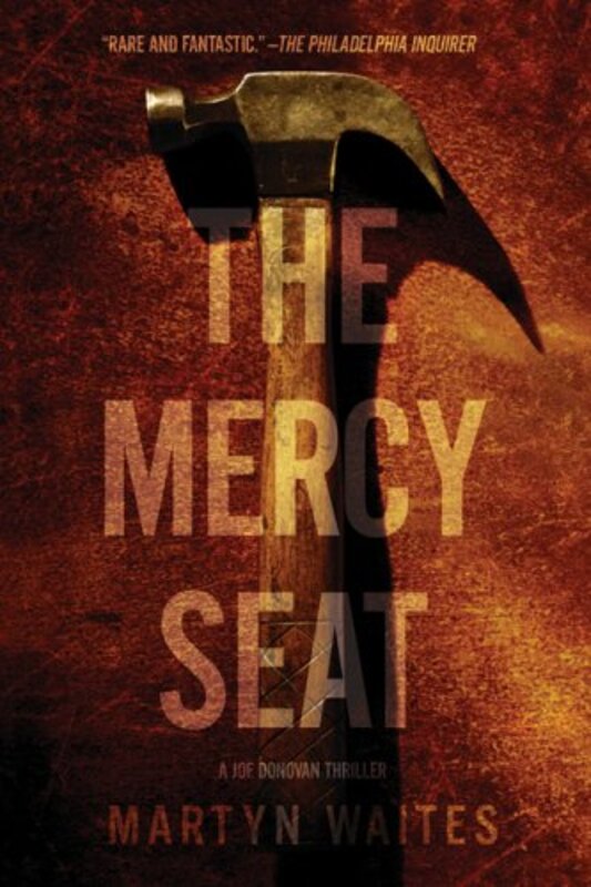Book cover for "The Mercy Seat" by Martyn Waites