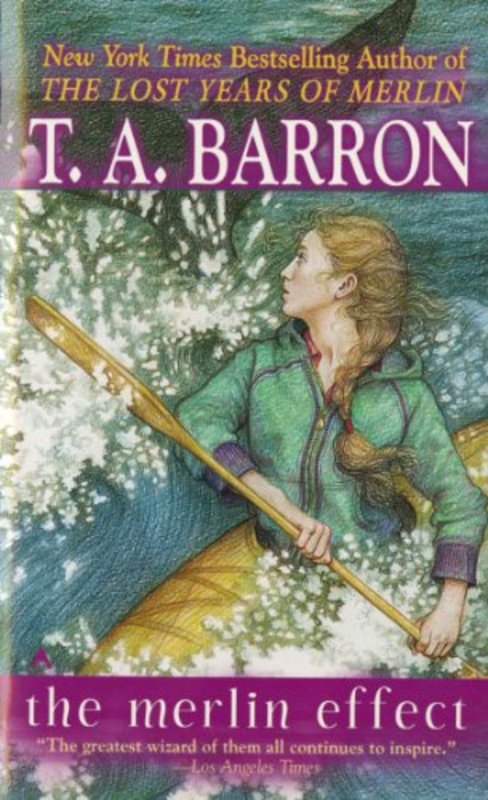 Book cover for "The Merlin Effect" by TA Barron