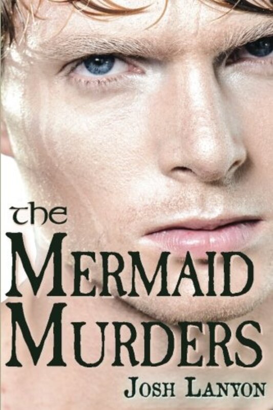 Book cover for "The Mermaid Murders" by Josh Lanyon