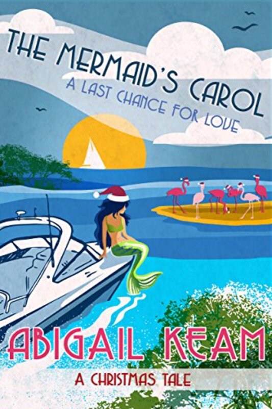 Book cover for "The Mermaid's Carol" by Abigail Keam