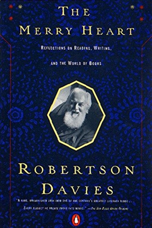Book cover for "The Merry Heart" by Robertson Davies