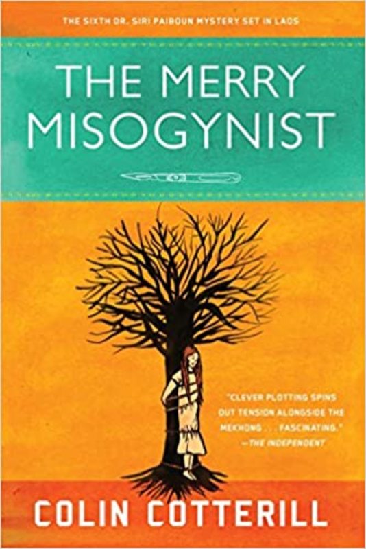 Book cover for "The Merry Misogynist" by Colin Cotterill