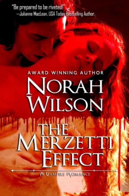 Book cover for "The Merzetti Effect" by Norah Wilson