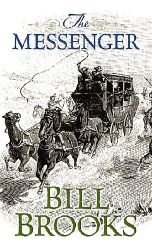 Book cover for "The Messenger" by Bill Brooks
