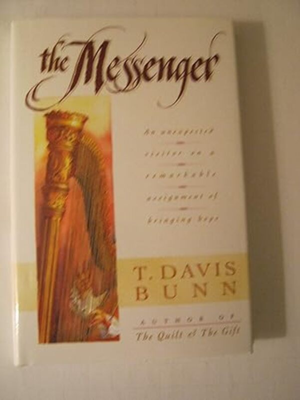 Book cover for "The Messenger" by T Davis Bunn