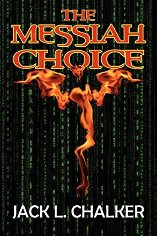 Book cover for "The Messiah Choice" by Jack L Chalker