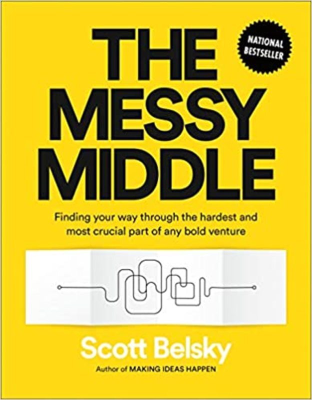 Book cover for "The Messy Middle"