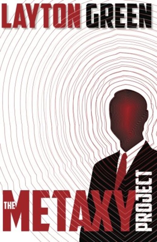 Book cover for "The Metaxy Project" by Layton Green