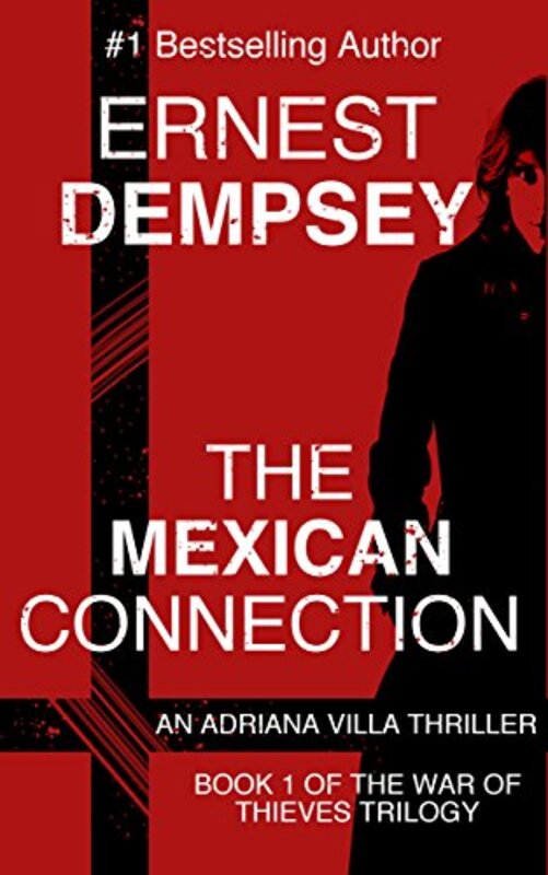 Book cover for "The Mexican Connection" by Ernest Dempsey